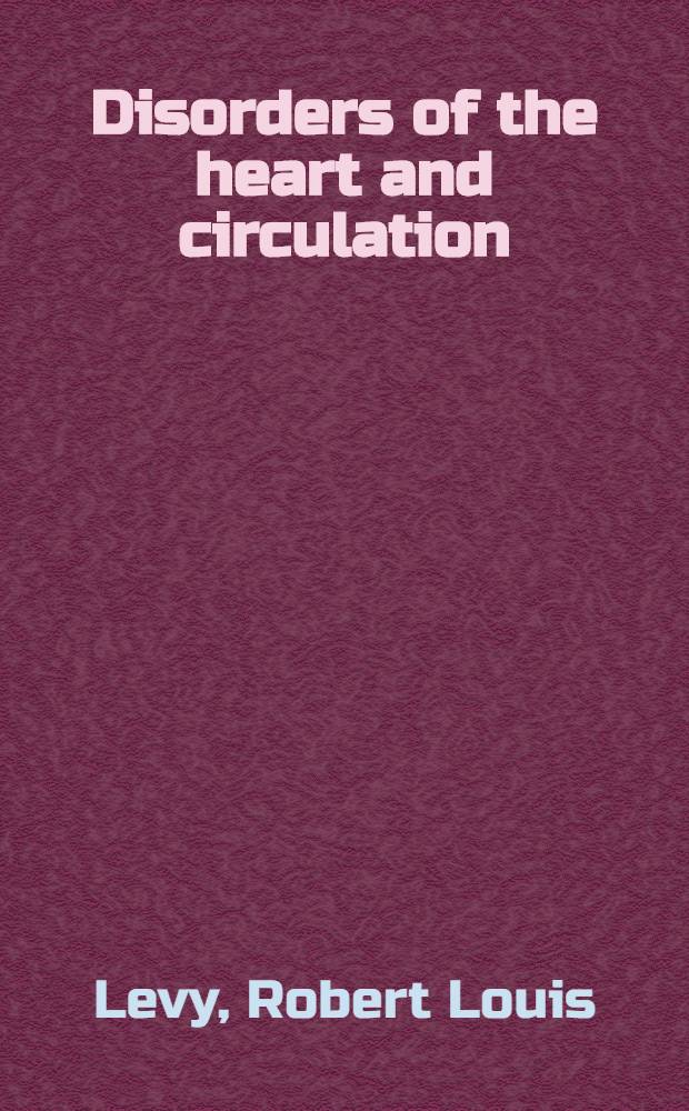 Disorders of the heart and circulation