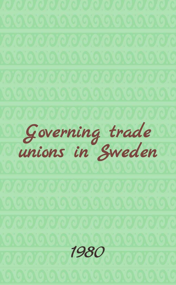 Governing trade unions in Sweden