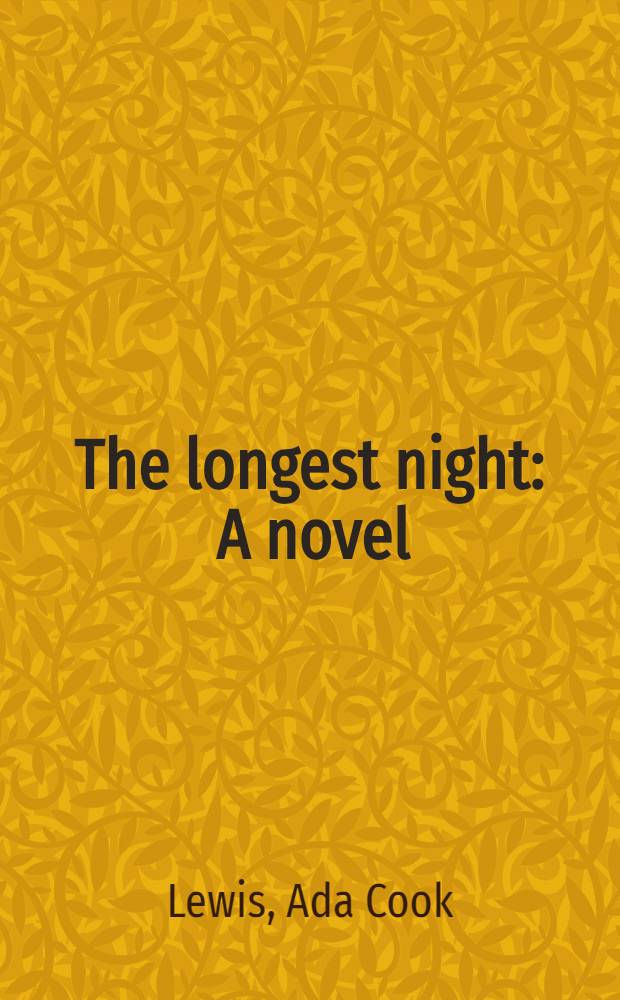 The longest night : A novel