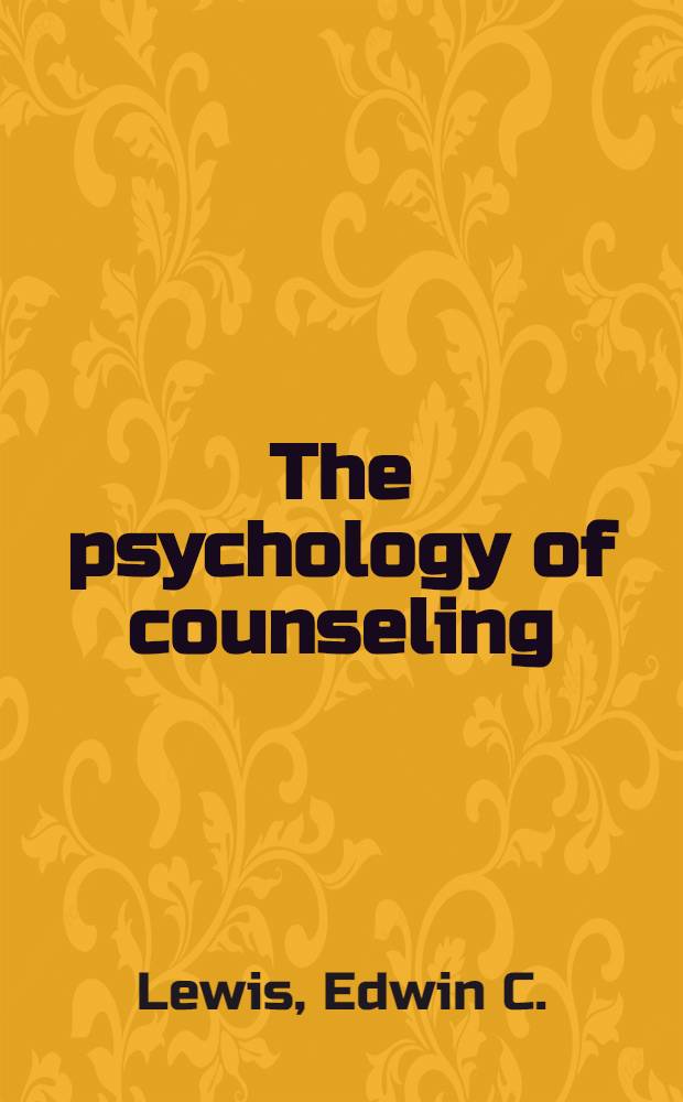 The psychology of counseling