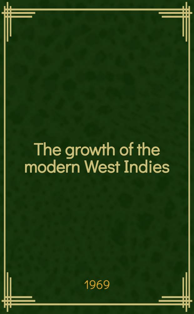 The growth of the modern West Indies