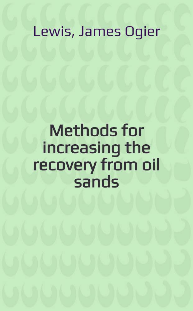 Methods for increasing the recovery from oil sands