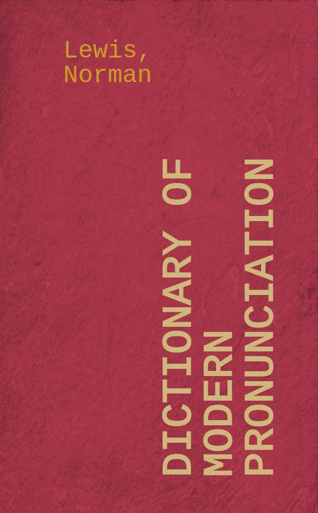 Dictionary of modern pronunciation