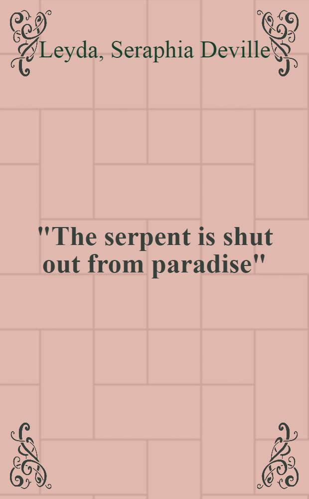 "The serpent is shut out from paradise" : a revaluation of romantic love in Shelley