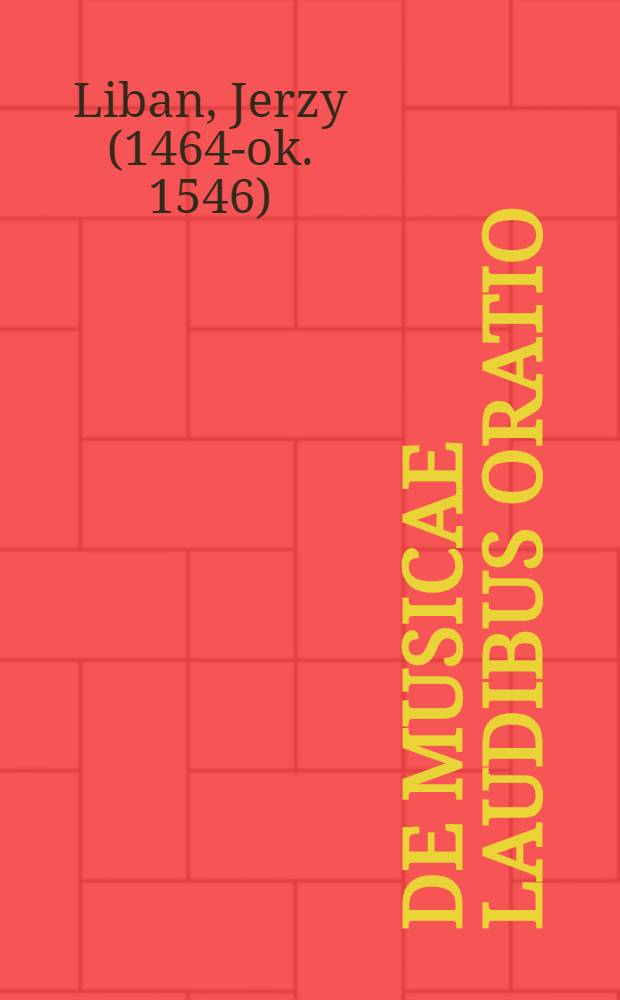De musicae laudibus oratio