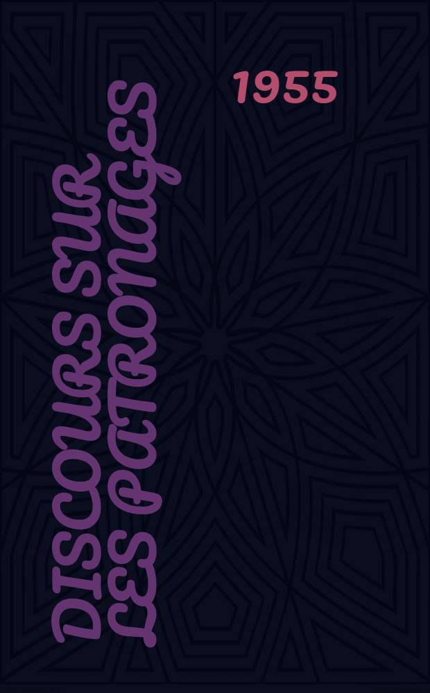 Discours sur les patronages : Texte trad., annoté et commenté : Thèse complémentaire pour le doctorat ès-lettres, présentée à ... l'Univ. de Paris