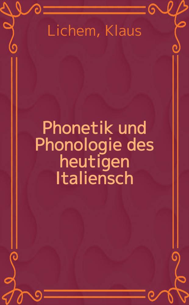 Phonetik und Phonologie des heutigen Italiensch