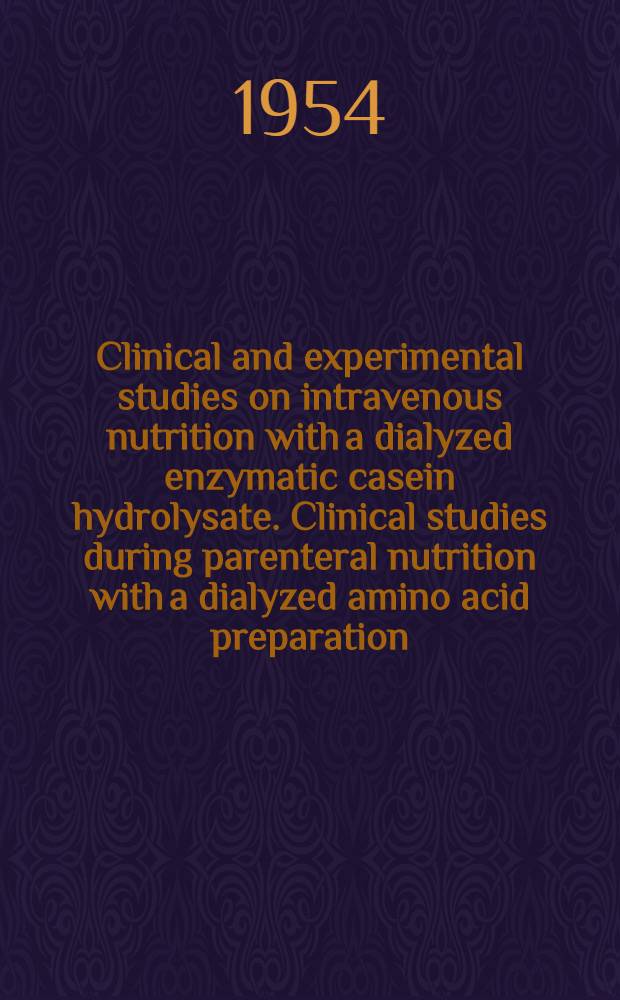 Clinical and experimental studies on intravenous nutrition with a dialyzed enzymatic casein hydrolysate. Clinical studies during parenteral nutrition with a dialyzed amino acid preparation (Aminosol). I. The effect of intraportal administration of a dialyzed enzymatic casein hydrolysate (Aminosol) on the urinary excretion of amino acids and peptides II. Amino acid concentration in the hepatic vein and a peripheral vein after intravenous infusion of aminosol. Distribution of amino acids in serum, liver and muscles of the rabbit after intravenous administration of a dialyzed casein hydrolysate