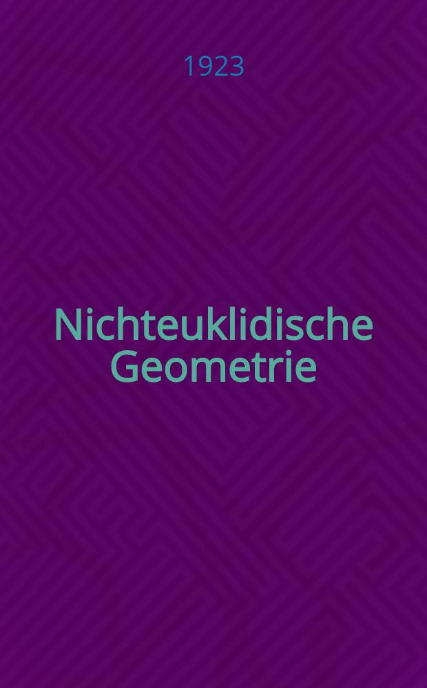 Nichteuklidische Geometrie
