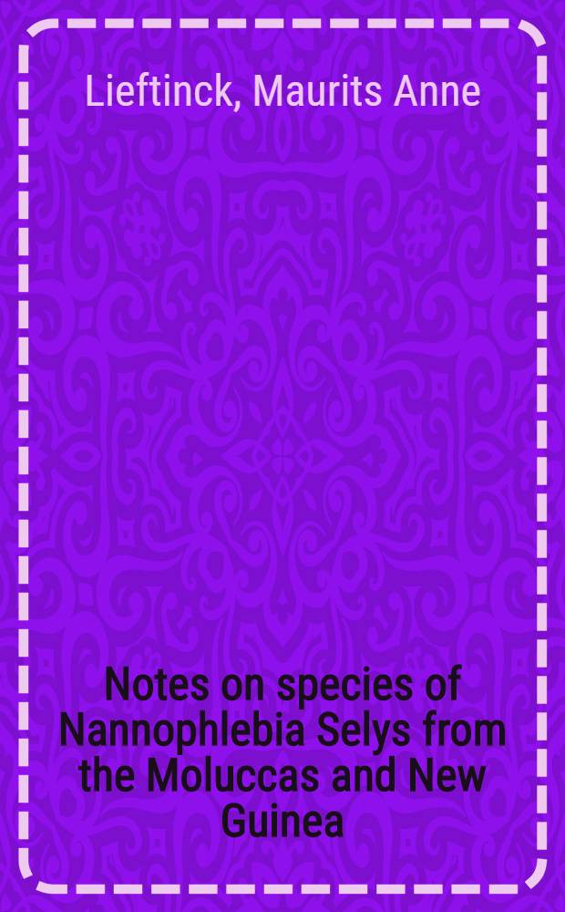 Notes on species of Nannophlebia Selys from the Moluccas and New Guinea (Odonata)