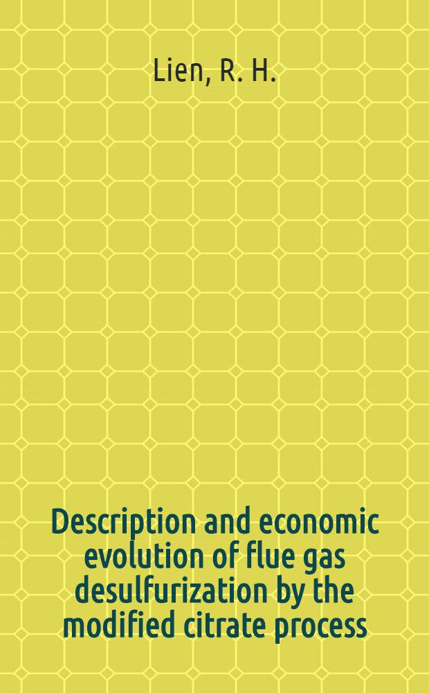 Description and economic evolution of flue gas desulfurization by the modified citrate process