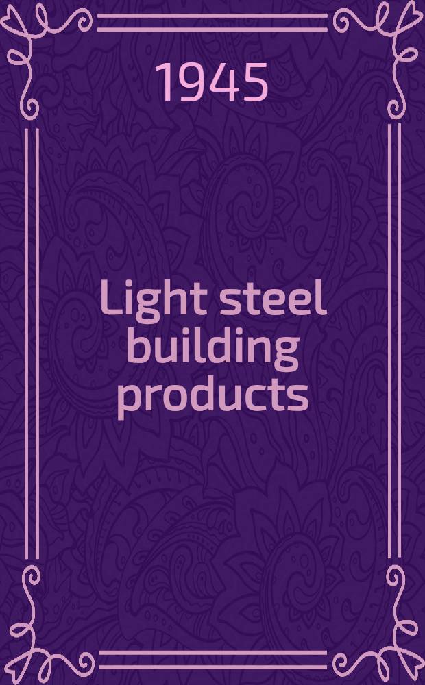 Light steel building products