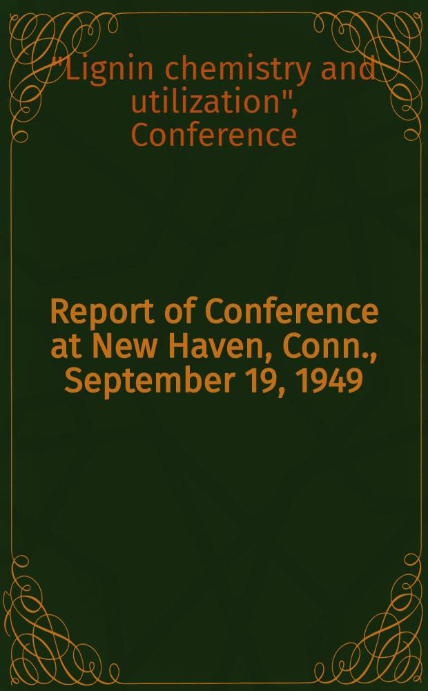 Report of Conference at New Haven, Conn., September 19, 1949