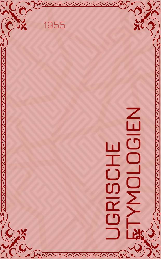 [Ugrische Etymologien