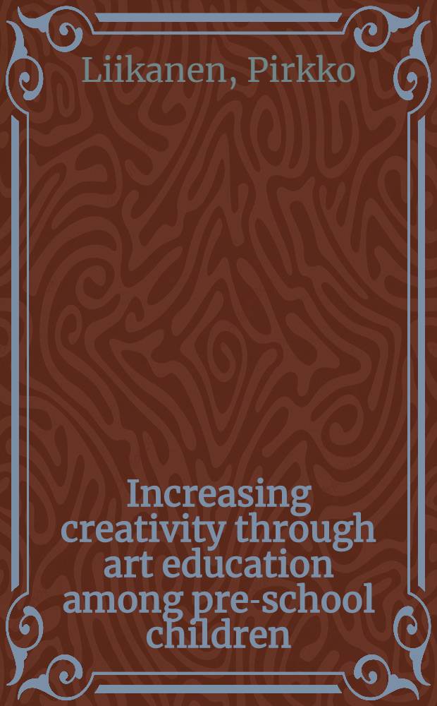 Increasing creativity through art education among pre-school children