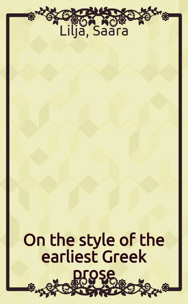 On the style of the earliest Greek prose