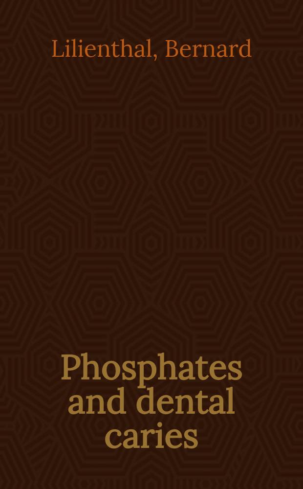 Phosphates and dental caries