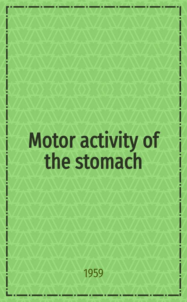 Motor activity of the stomach