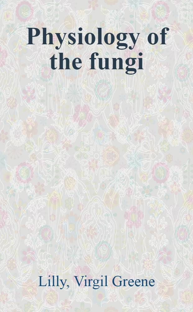 Physiology of the fungi