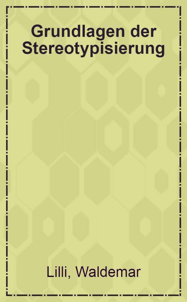 Grundlagen der Stereotypisierung
