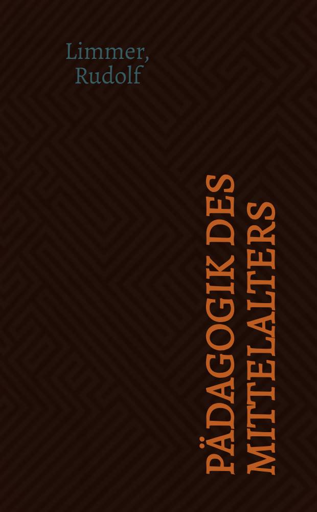 Pädagogik des Mittelalters