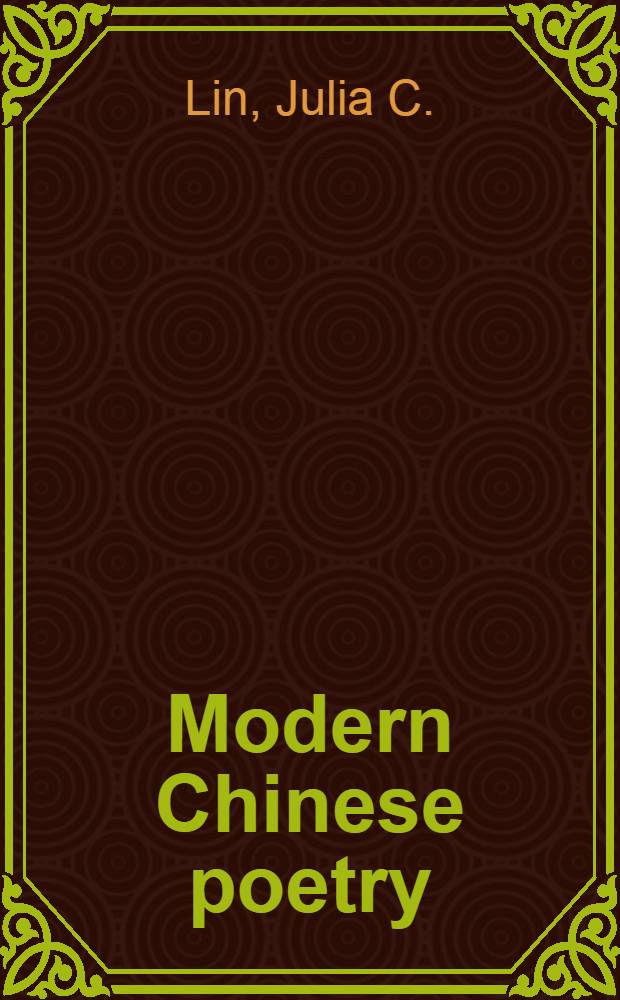 Modern Chinese poetry : An introduction