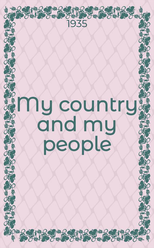 My country and my people : A book about China