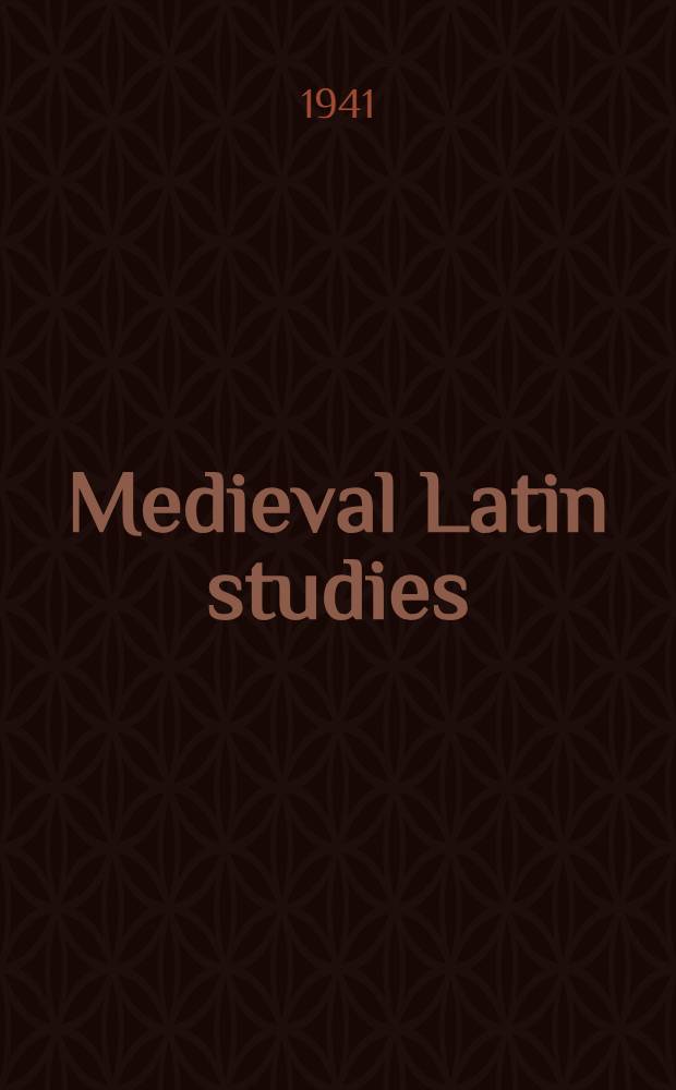 Medieval Latin studies: their nature and possibilities