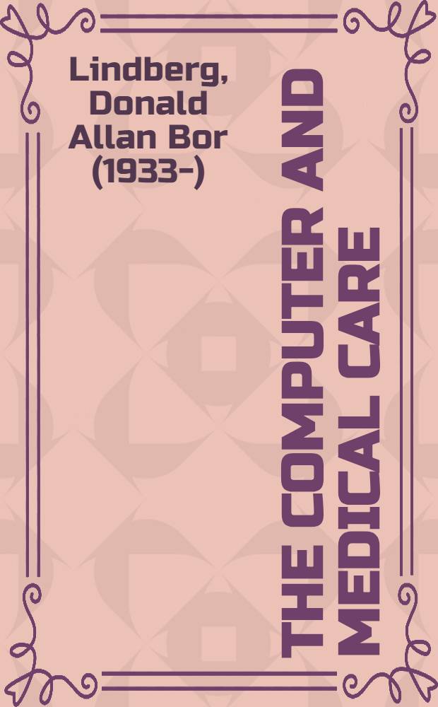 The computer and medical care