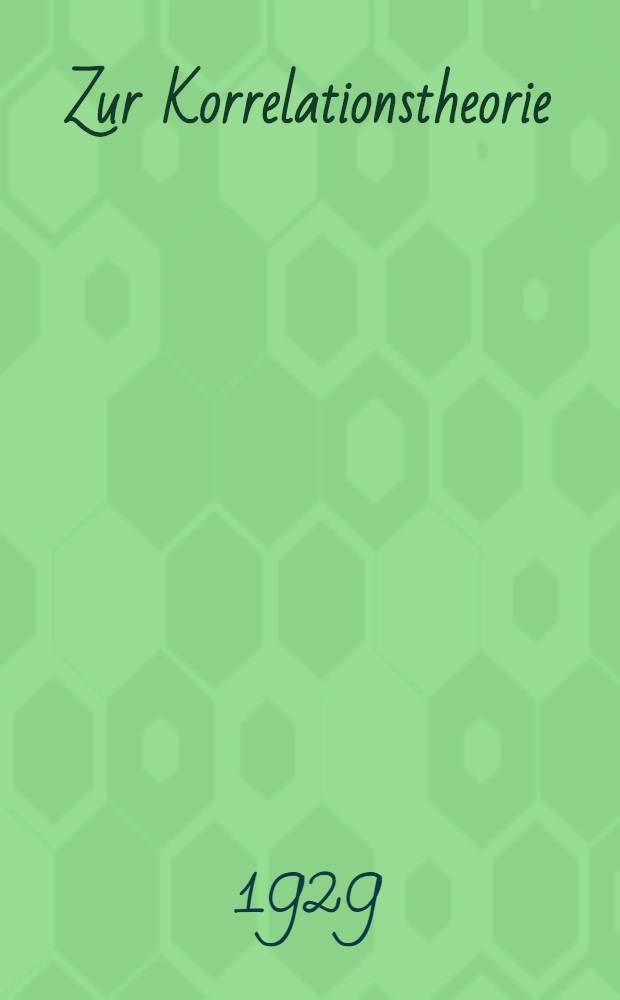 Zur Korrelationstheorie
