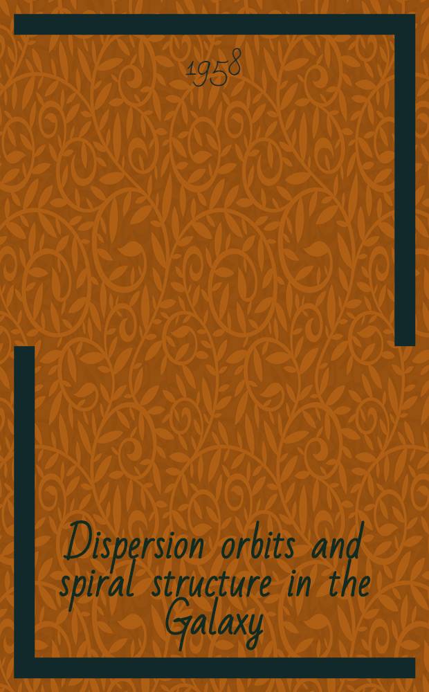 Dispersion orbits and spiral structure in the Galaxy