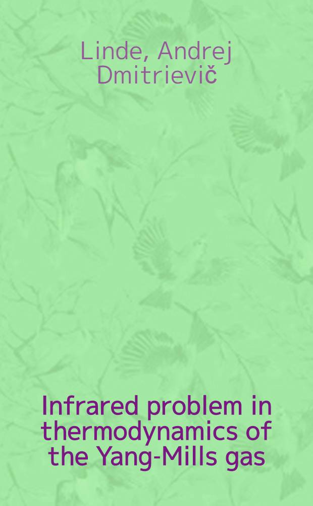 Infrared problem in thermodynamics of the Yang-Mills gas