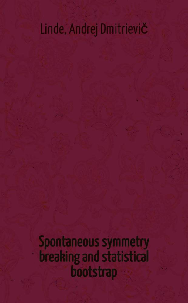 Spontaneous symmetry breaking and statistical bootstrap