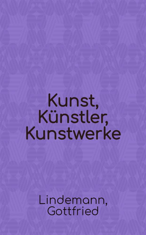 Kunst, Künstler, Kunstwerke : Malerei