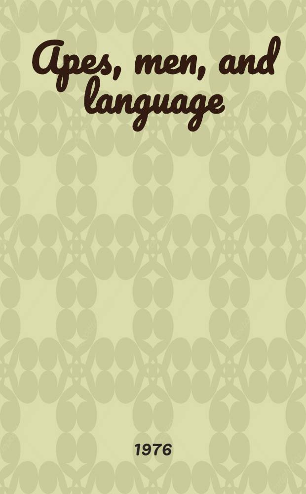 Apes, men, and language