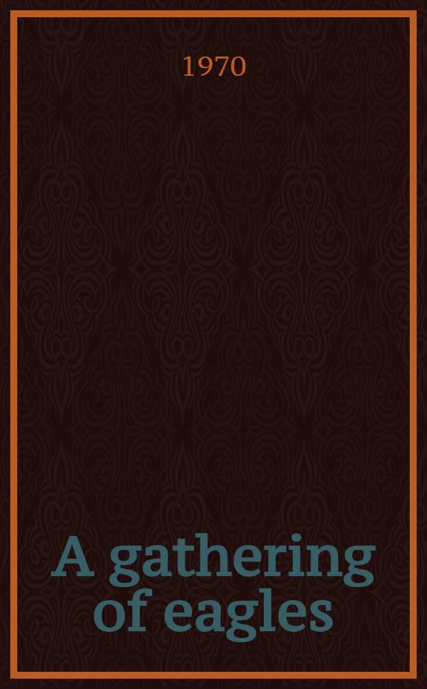 A gathering of eagles : A novel