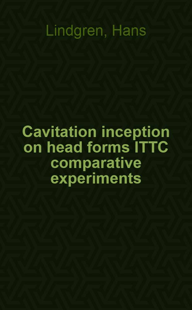 Cavitation inception on head forms ITTC comparative experiments