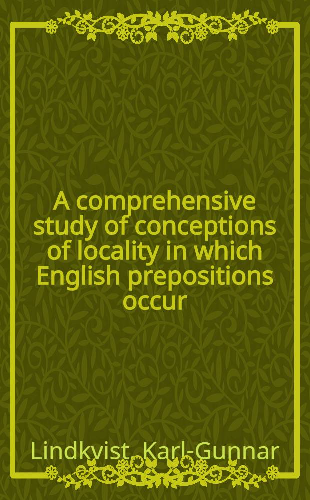 A comprehensive study of conceptions of locality in which English prepositions occur
