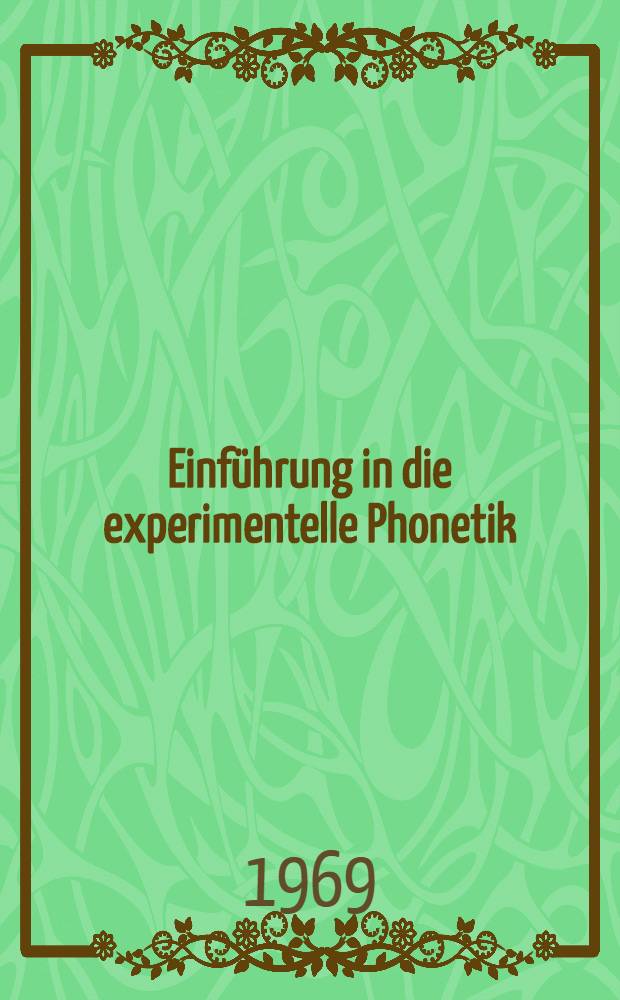 Einführung in die experimentelle Phonetik