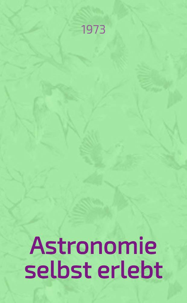Astronomie selbst erlebt