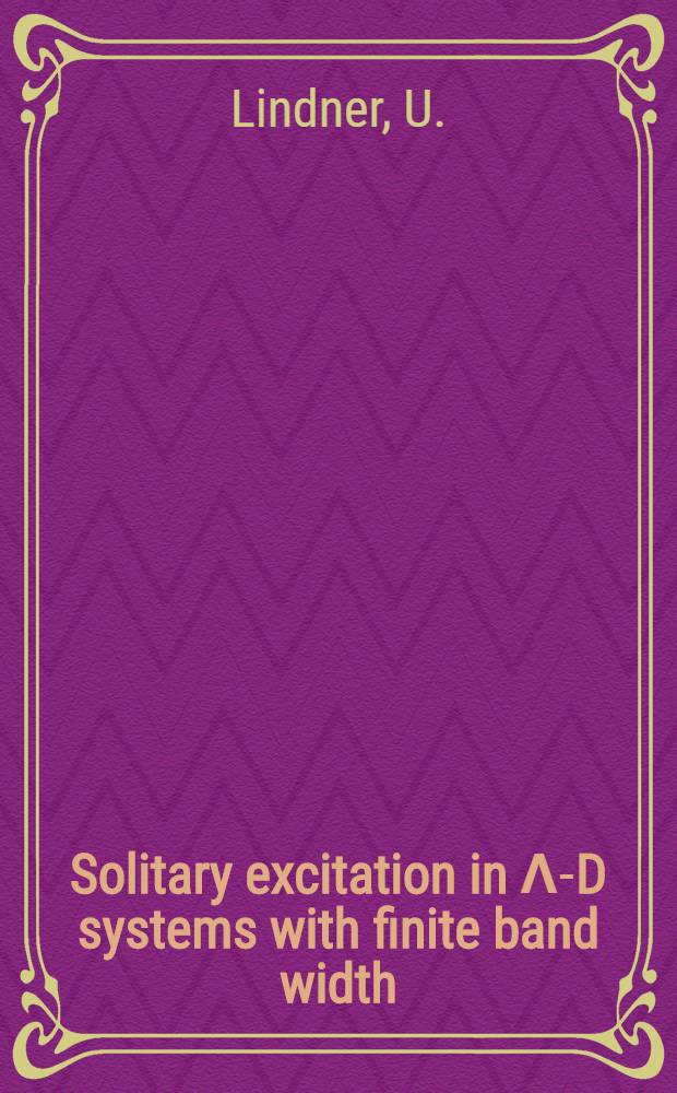 Solitary excitation in Λ-D systems with finite band width