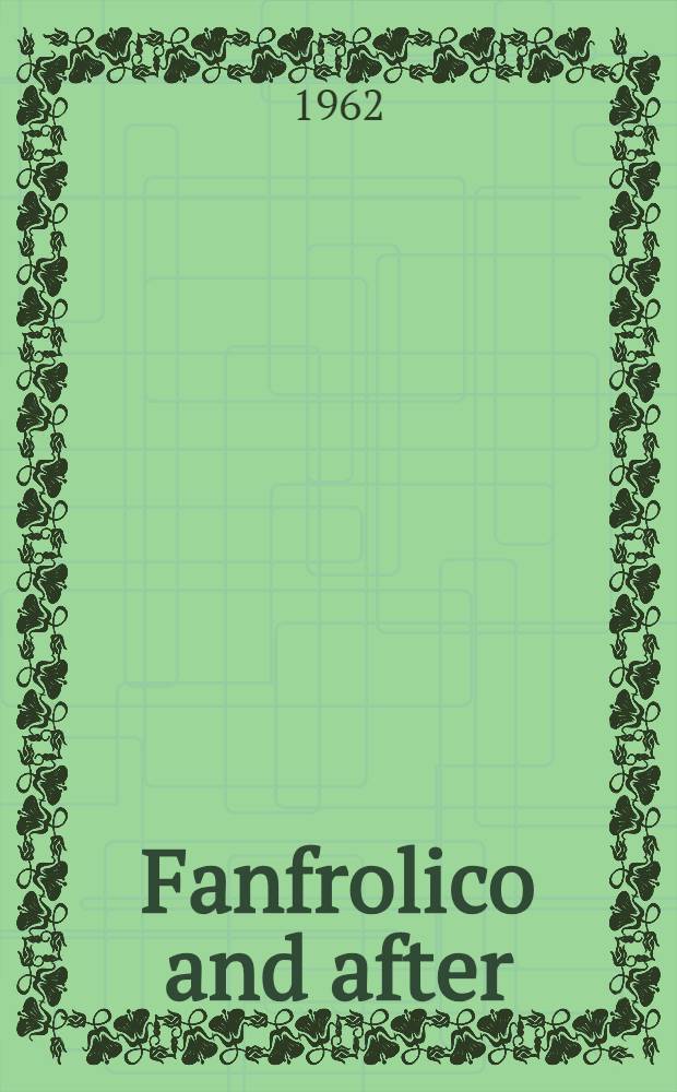 Fanfrolico and after