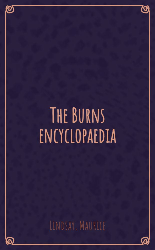 The Burns encyclopaedia
