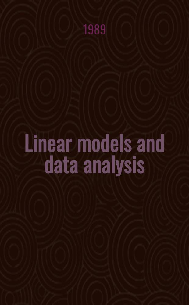 Linear models and data analysis