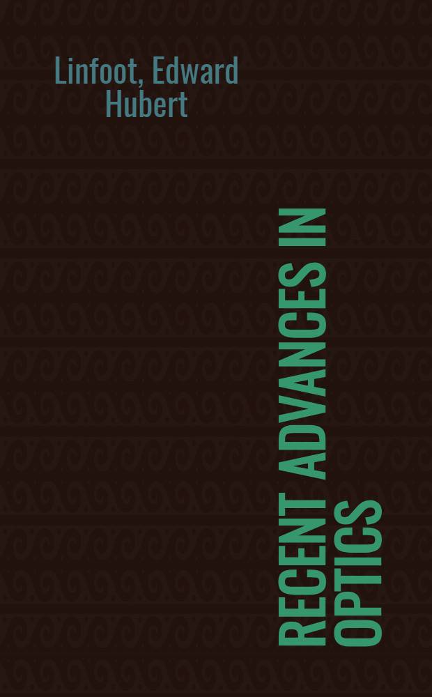 Recent advances in optics