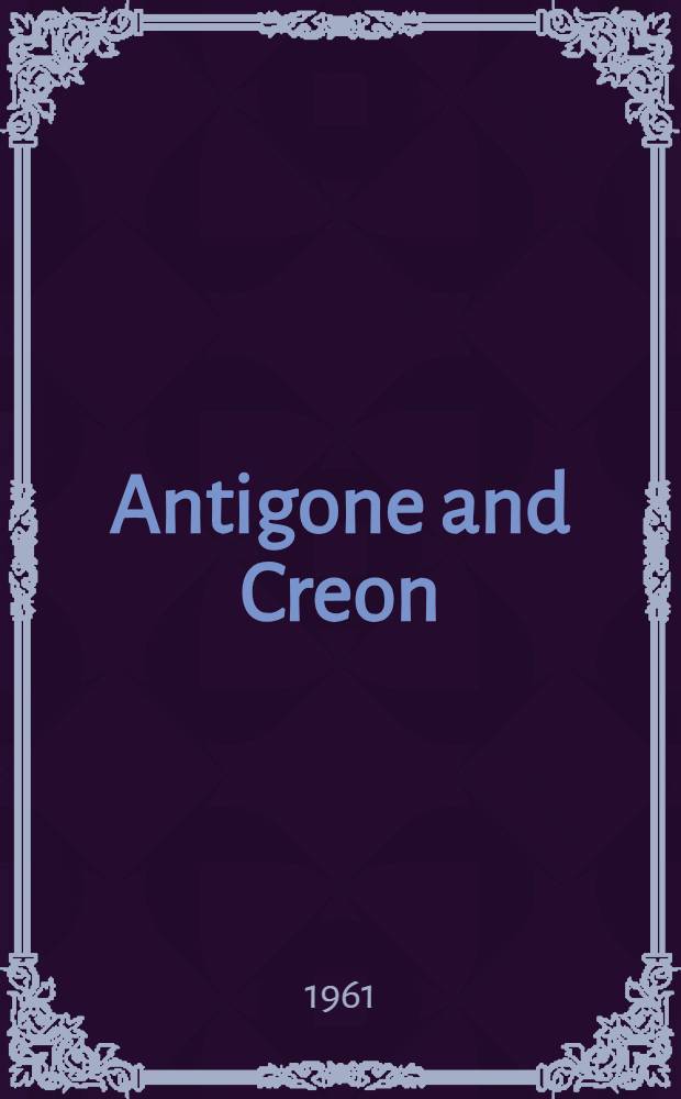 Antigone and Creon