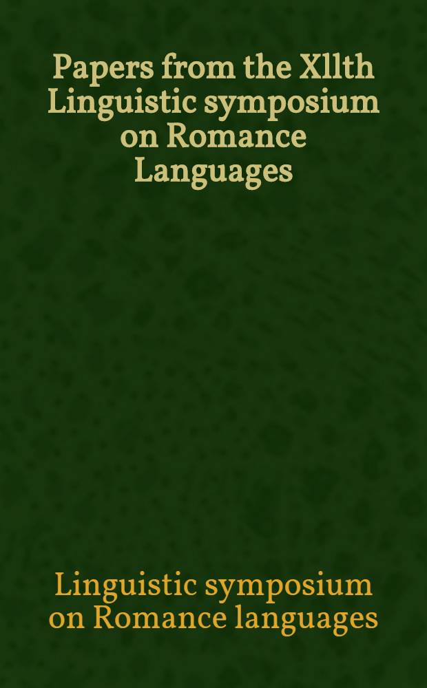 Papers from the Xllth Linguistic symposium on Romance Languages