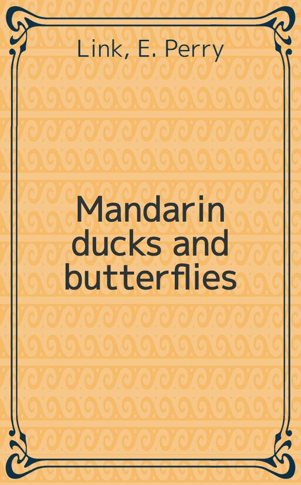 Mandarin ducks and butterflies : Popular fiction in early twentieth-cent. Chinese cities