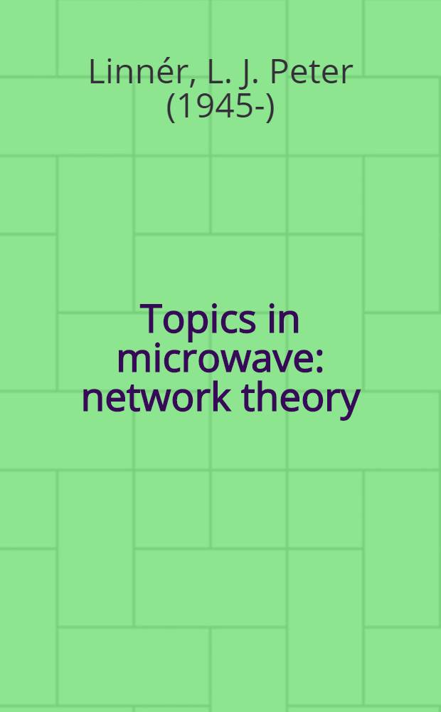 Topics in microwave : network theory : Diss.