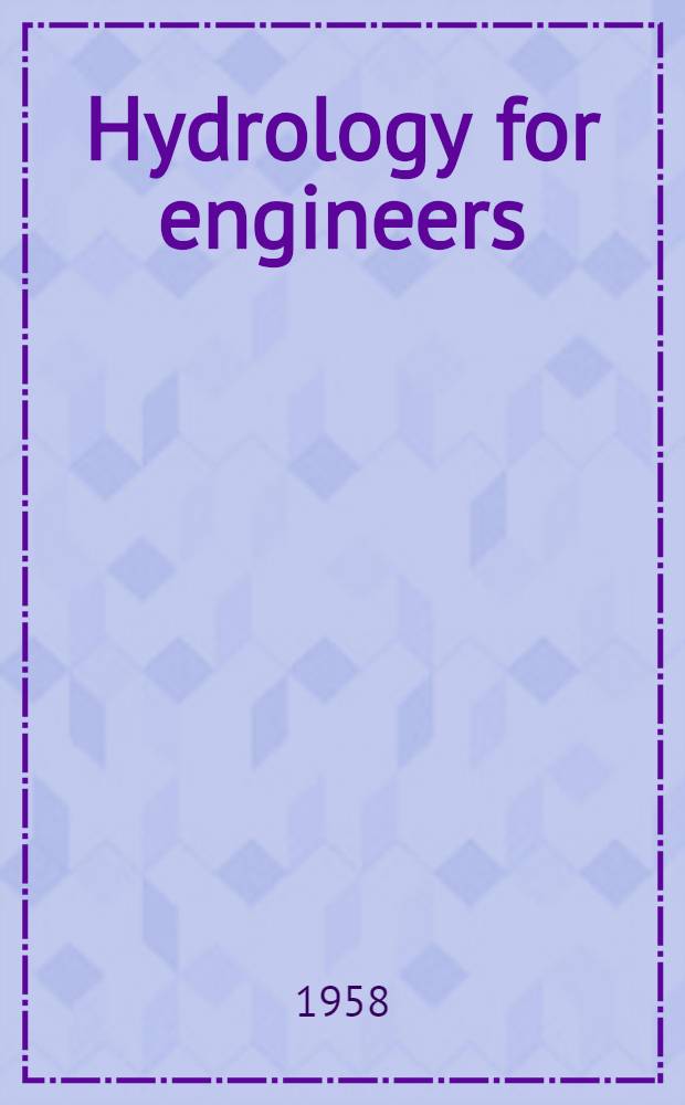 Hydrology for engineers